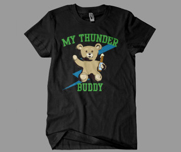 My Thunder Buddy T-Shirt