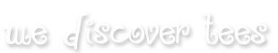 Discover New Ts
