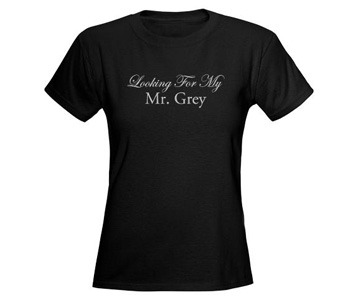 Fifty Shades of Grey t-shirt â€“ Looking for My Mr. Grey shirt