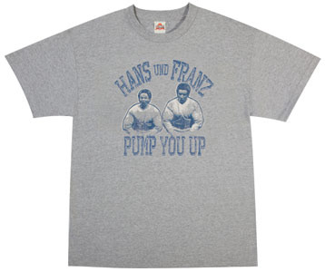 SNL Hans and Franz Pump You Up T-Shirt