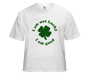 Elementary Sherlock Holmes' I am Not Lucky, I am Good T-Shirt