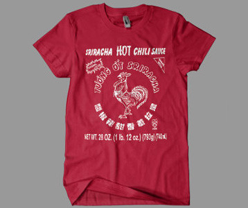 Sriracha Sauce T Shirt Red Rooster Hot Sauce Shirt
