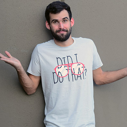 Did I Do That? T-Shirt