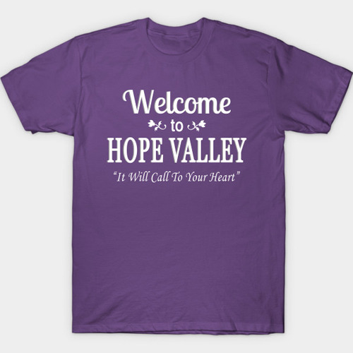 Welcome to Hope Valley T-Shirt