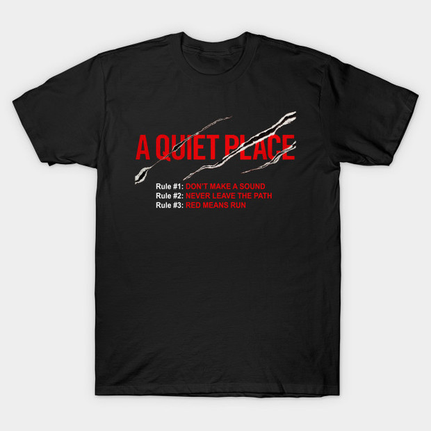 A Quiet Place Movie Rules T-Shirt