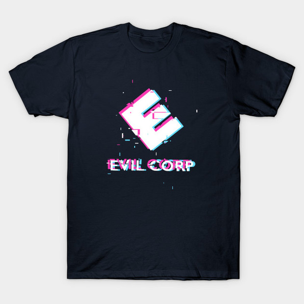 Evil Corp Hacked Mr. Robot T-Shirt