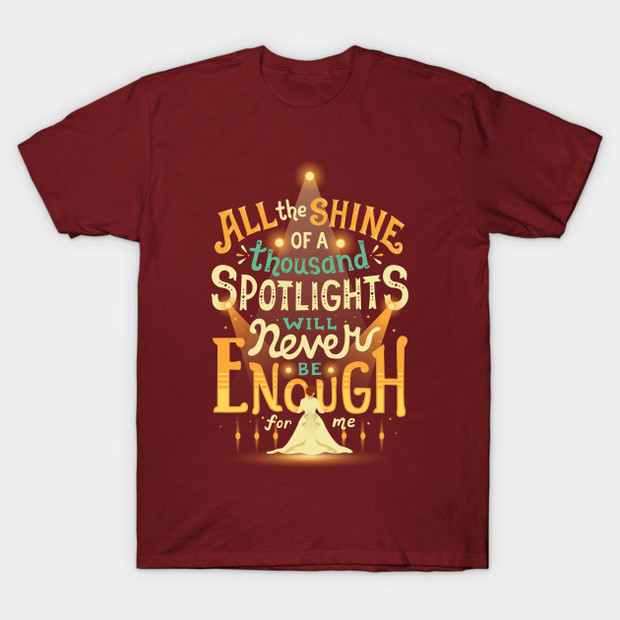 Never Enough Greatest Showman T-Shirt