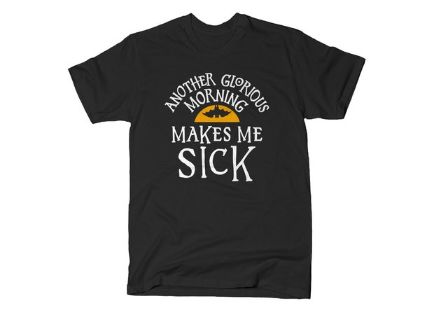 Another Glorious Morning Makes Me Sick Hocus Pocus T-Shirt